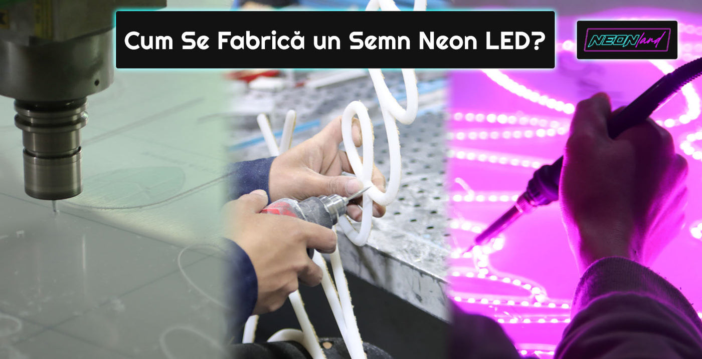 Descoperă cum se fabrică un semn neon LED