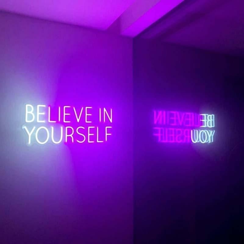 Believe In Yourself Neon LED