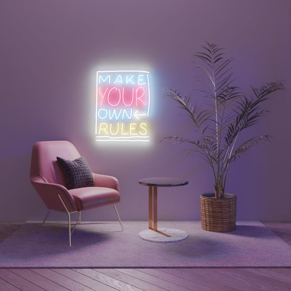 Make Your Own Rules Neon LED