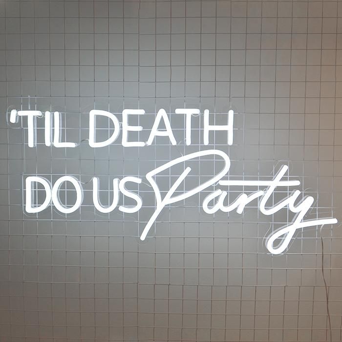 Til Death Do Us Party Neon LED